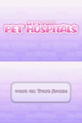 Let's Play Pet Hospitals (Europe) (En,Fr,De,Es,It) screen shot title